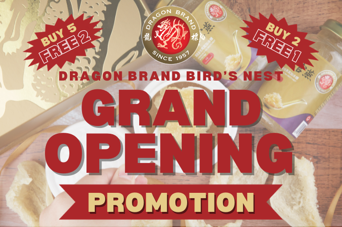 dragon%20brand%20bird%20nest%20opening%20promo.png